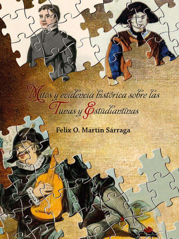 Portada del libro Mitos y evidencia histórica sobre las tunas y estudiantinas /></a>
                <p class=